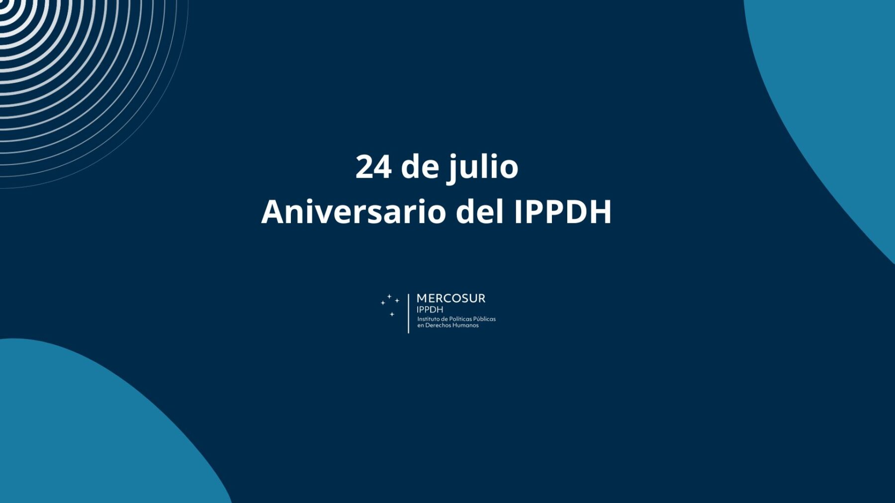 Aniversario IPPDH: 16 años construyendo colectivamente una región con derechos para todas las personas