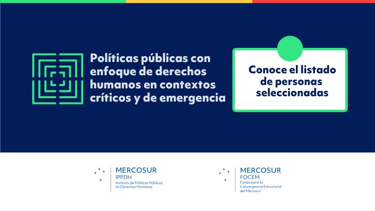 Nómina de personas seleccionadas para el curso virtual “Políticas públicas con enfoque de derechos humanos en contextos críticos y de emergencia”