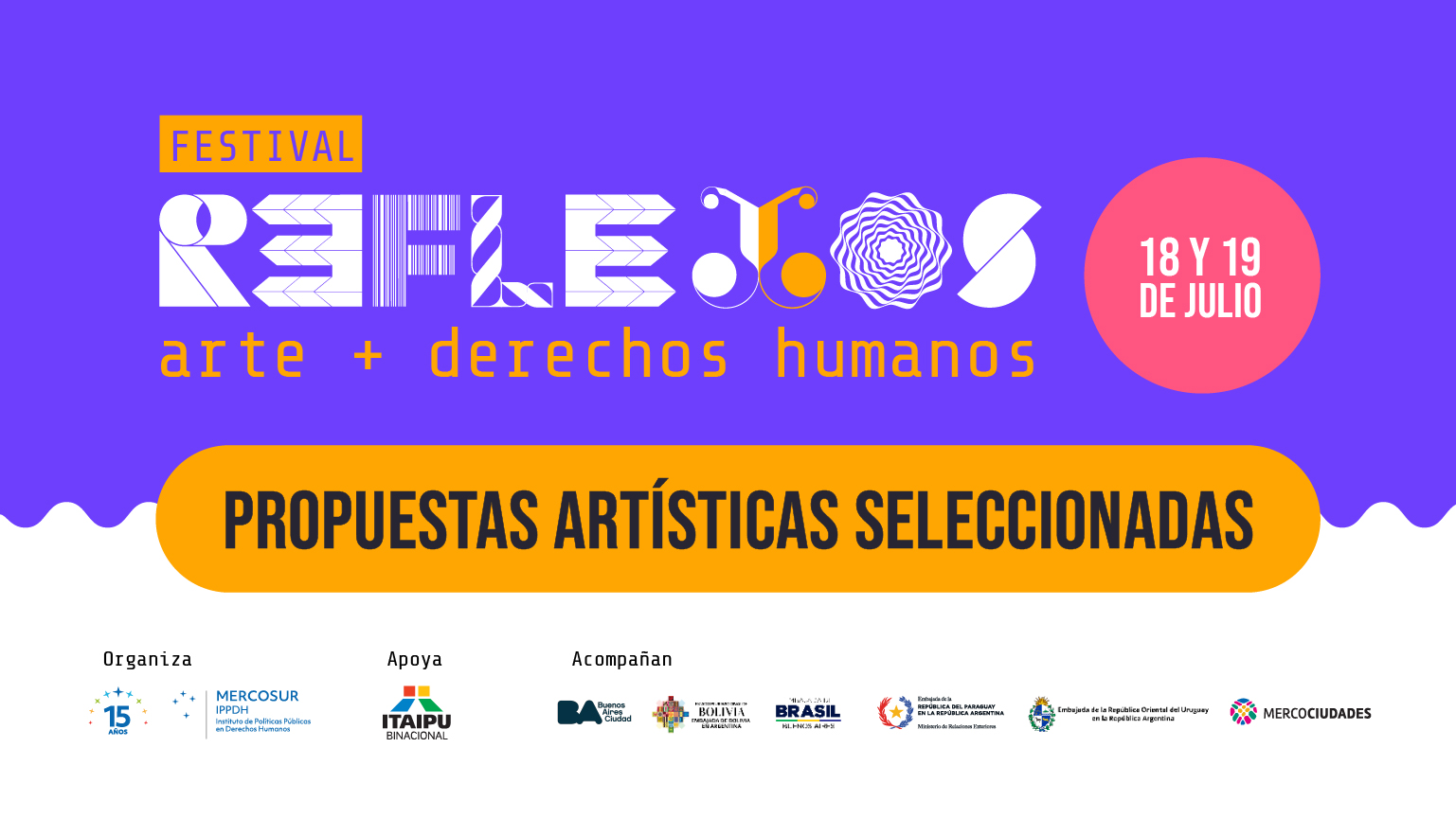 Propuestas artísticas seleccionadas para el Festival de Arte y Derechos Humanos “Reflejos” 